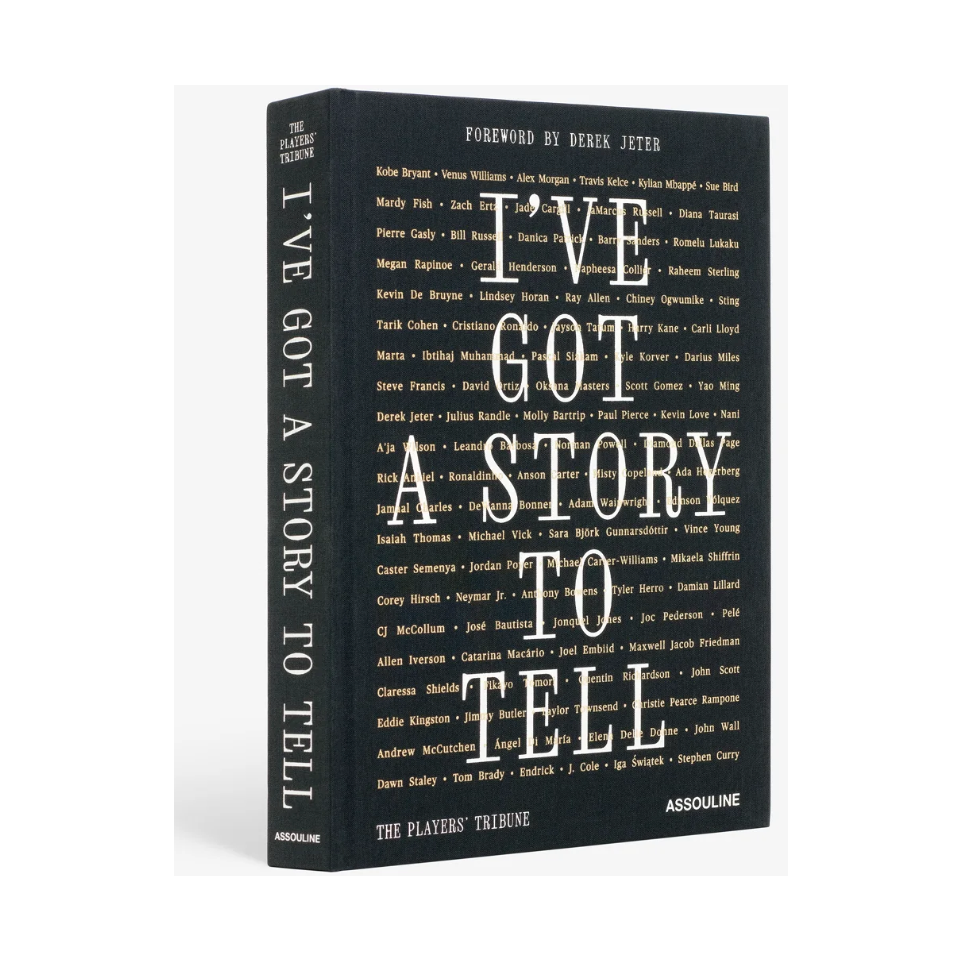 The Players' Tribune: I've Got a Story to Tell