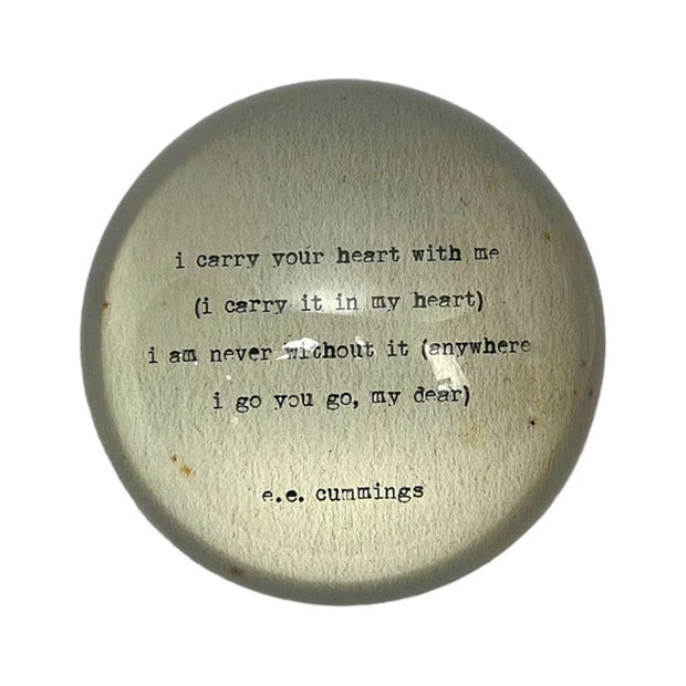 Paperweight - "I Carry Your Heart "