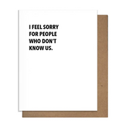 Don't Know Us - Friendship Card