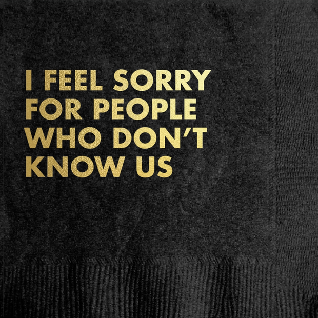 Don't Know Us - Cocktail Napkin