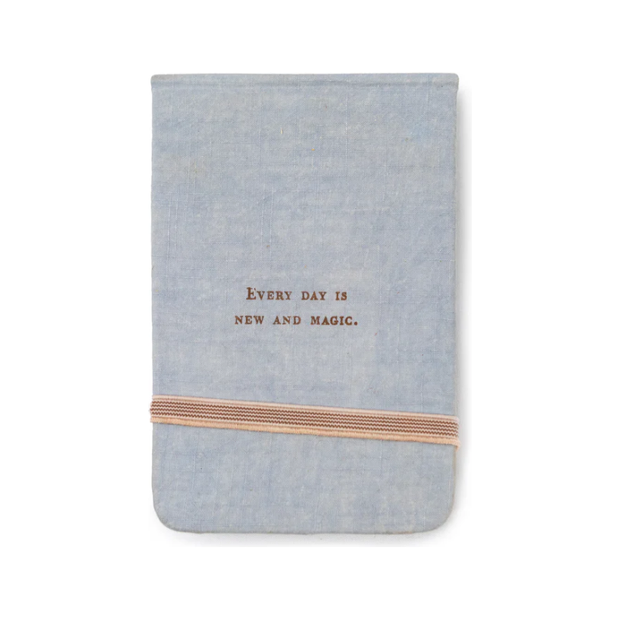Every Day Is New And Magic Fabric Notebook