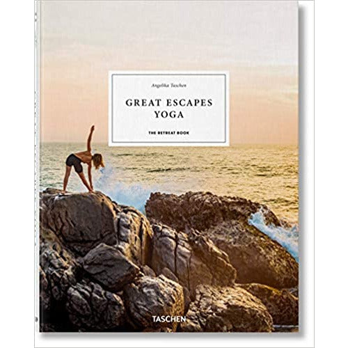 Great Escapes Yoga: The Retreat Book: 2020 Edition
