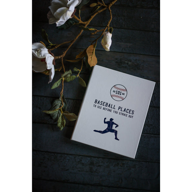 101 Baseball Places To See Before You Strike Out