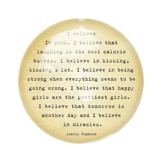 Paperweight - "I Believe In Pink"