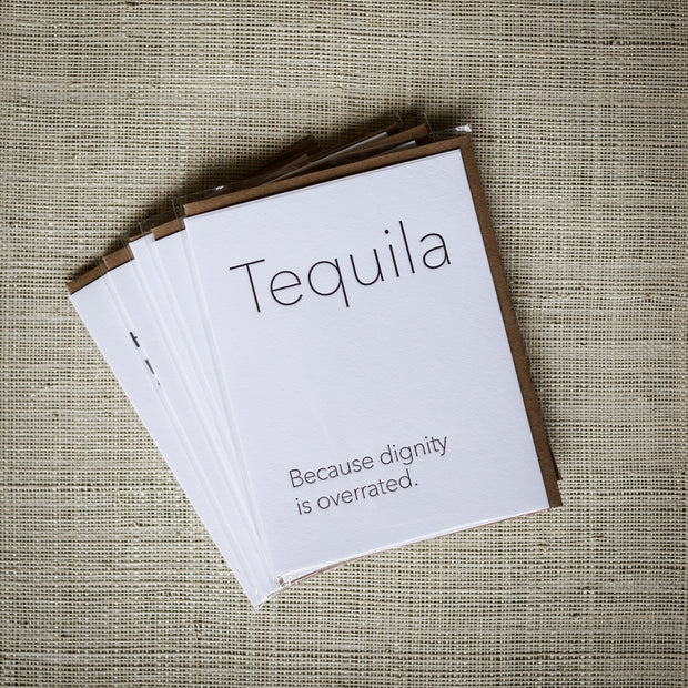 Tequila Dignity - Greeting Card